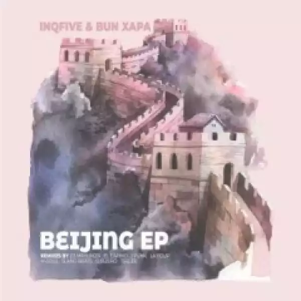 InQfive X Bun Xapa - Beijing (J Funk